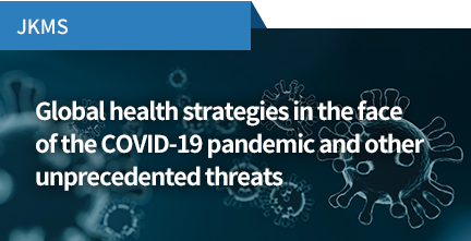 Global health strategies in the face of the COVID-19 pandemic and other  unprecedented threats